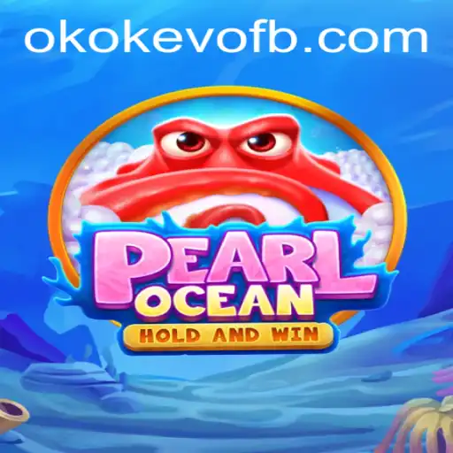 Explorando o Mundo Marítimo de PearlOcean: Uma Jornada com okokevo
